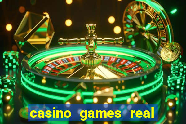 casino games real money online