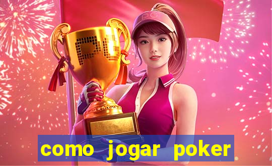 como jogar poker no sportingbet