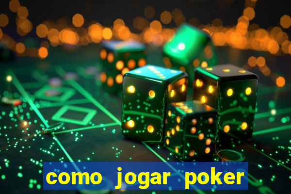 como jogar poker no sportingbet