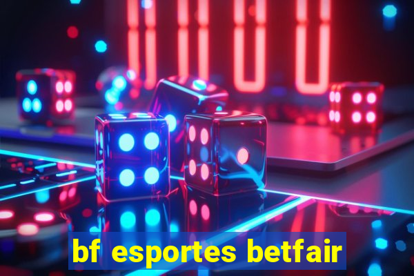 bf esportes betfair