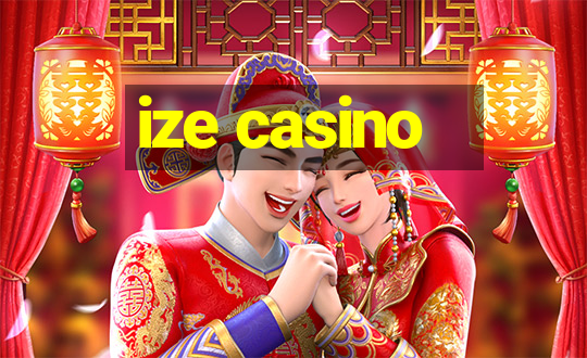 ize casino