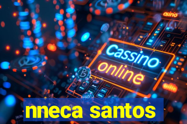 nneca santos