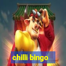 chilli bingo