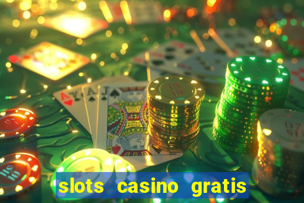 slots casino gratis 88 fortune