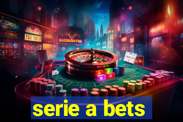 serie a bets