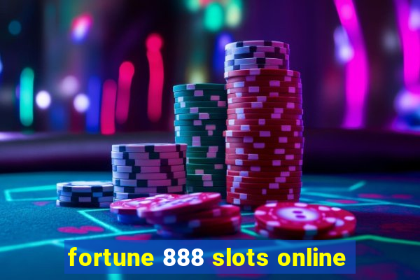 fortune 888 slots online