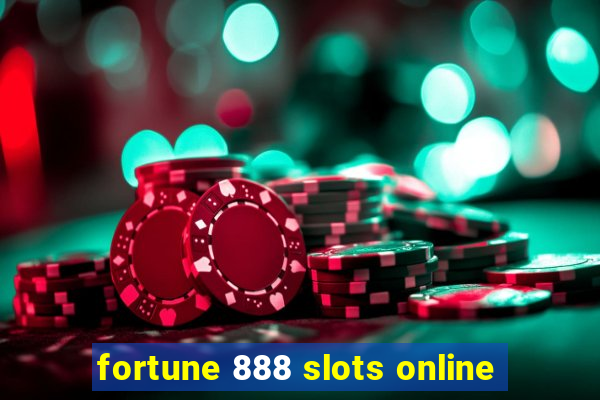 fortune 888 slots online