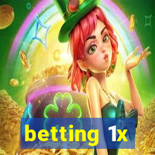 betting 1x