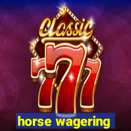 horse wagering