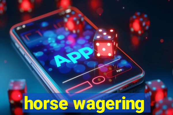 horse wagering