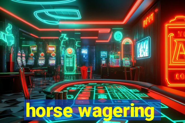 horse wagering