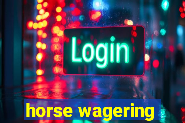 horse wagering