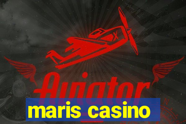 maris casino