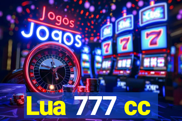 Lua 777 cc