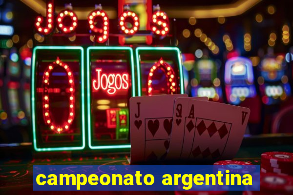 campeonato argentina