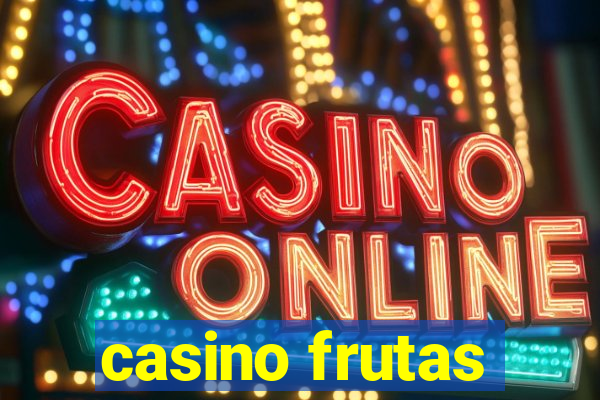 casino frutas