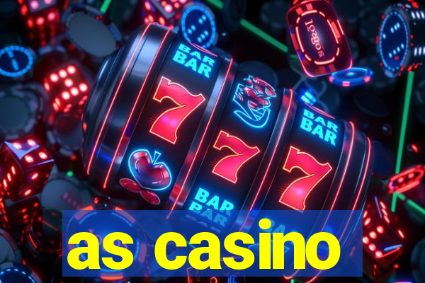 as casino