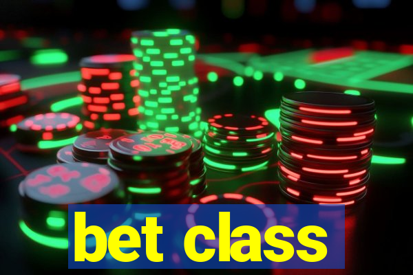 bet class