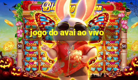 jogo do avai ao vivo