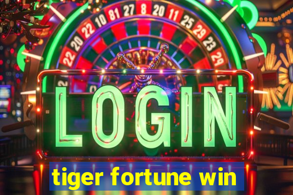 tiger fortune win