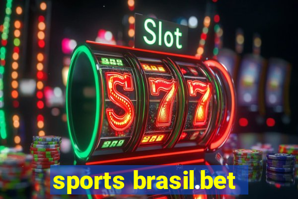 sports brasil.bet