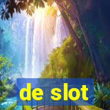 de slot