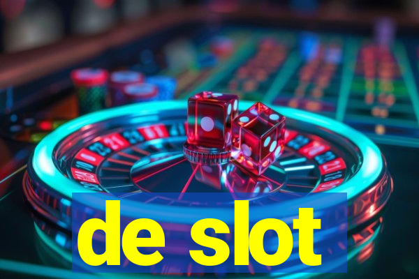 de slot