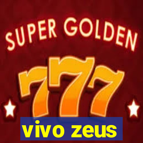 vivo zeus