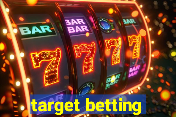 target betting