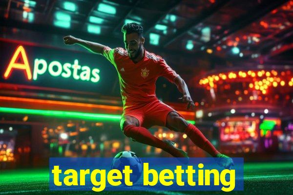 target betting