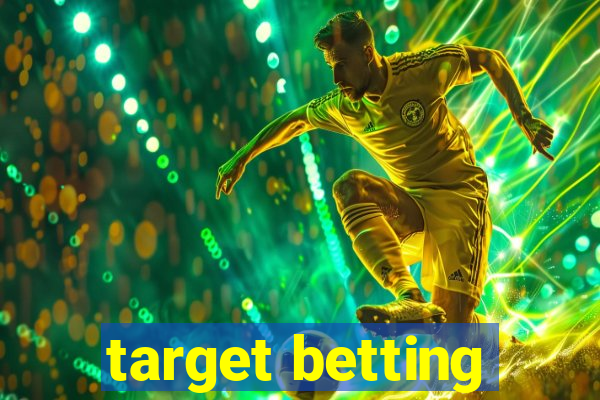 target betting