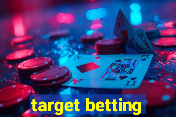 target betting