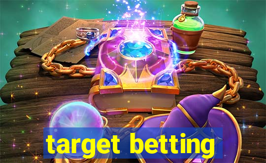 target betting