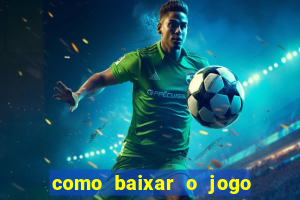 como baixar o jogo do avi?ozinho