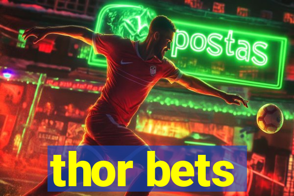 thor bets