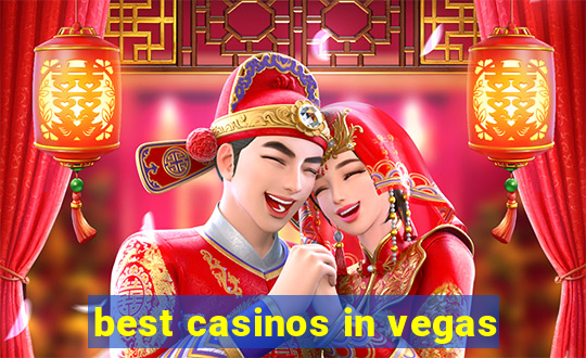 best casinos in vegas