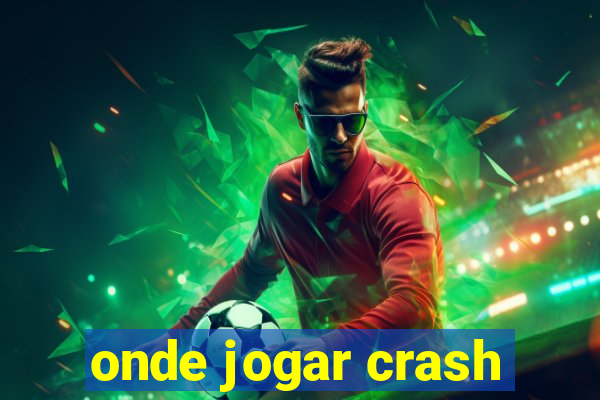 onde jogar crash