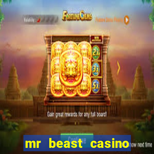 mr beast casino paga mesmo