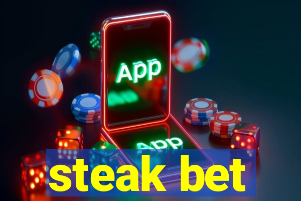 steak bet