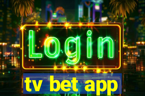 tv bet app