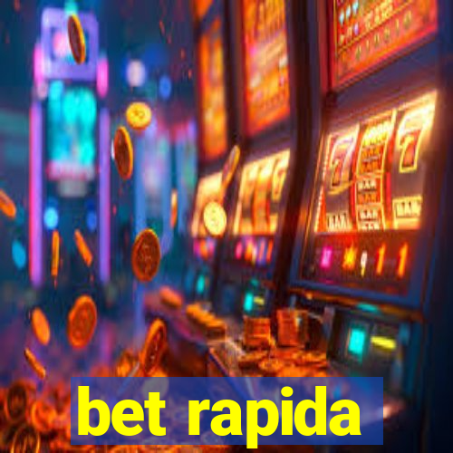 bet rapida