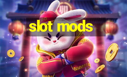 slot mods