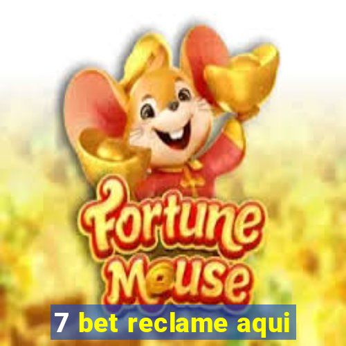 7 bet reclame aqui