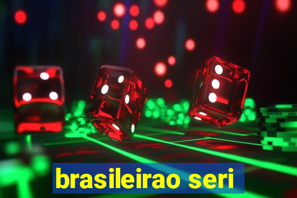 brasileirao seri