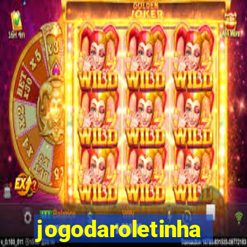 jogodaroletinha