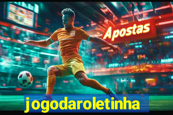 jogodaroletinha