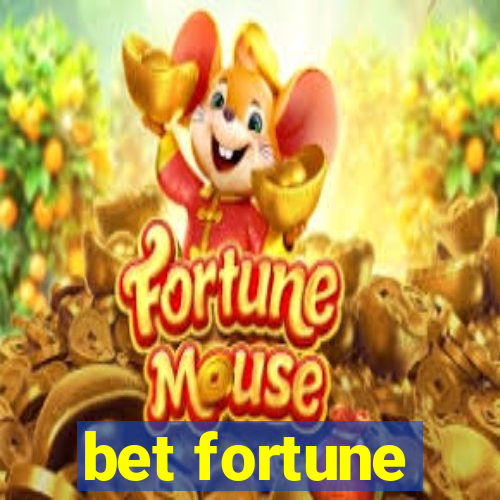 bet fortune