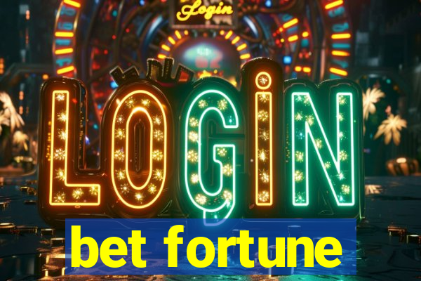 bet fortune