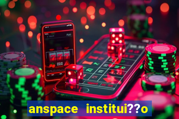 anspace institui??o de pagamento ltda jogos online