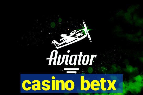 casino betx